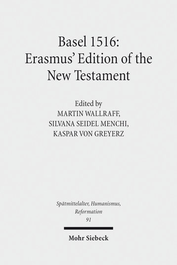 Unmittelbarkeit und Überlieferung. Erasmus und Beza zum Status des neutestamentlichen Textes