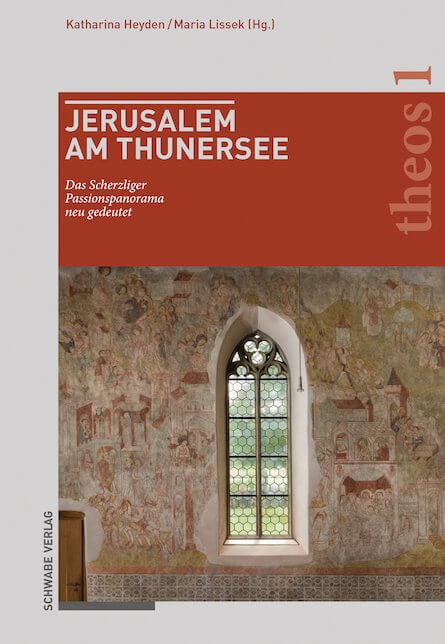 Der Schweizer Jerusalem-Komplex um 1500: Personen, Monumente, Pilgerreisen