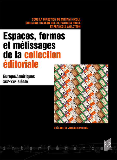 Espaces, formes et métissages de la collection éditoriale