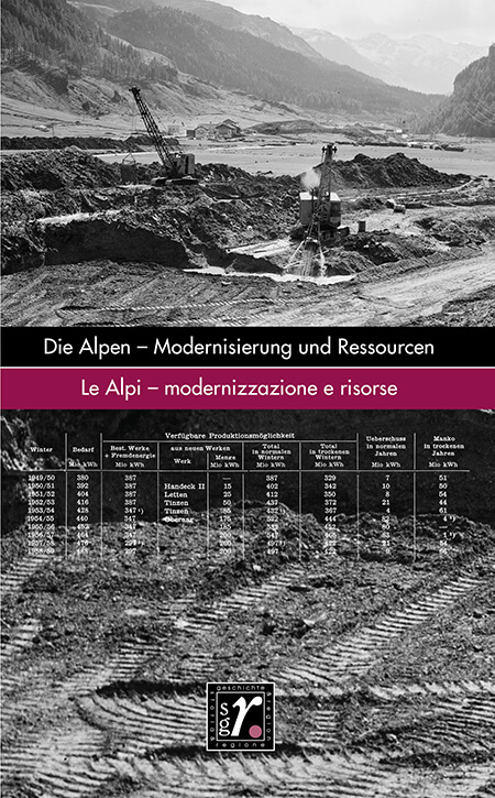 Die Alpen – Modernisierung und Ressourcen / Le Alpi – modernizzazione e risorse