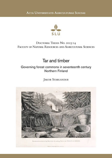 Tar and timber - Governing forest commons in sevententh century Nothern Finland