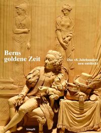 Berns goldenen Zeit