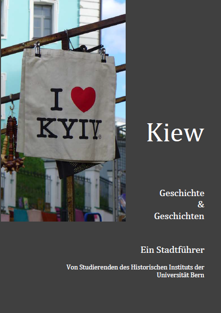 Kiew - Geschichte & Geschichten