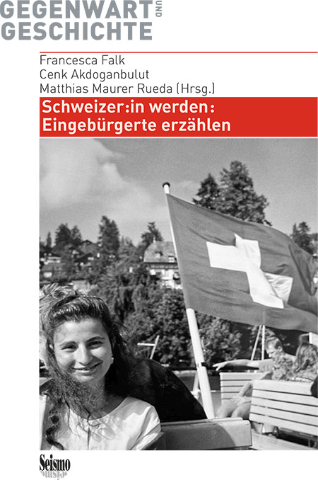 Schweizer:in werden: Eingebürgerte erzählen