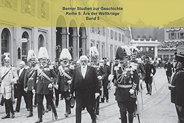 Berner Studien zu Geschichte - Band 5 der Reihe 5