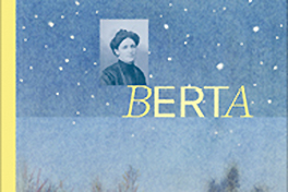 Stationen aus dem Leben von Berta, einem Verdingkind
