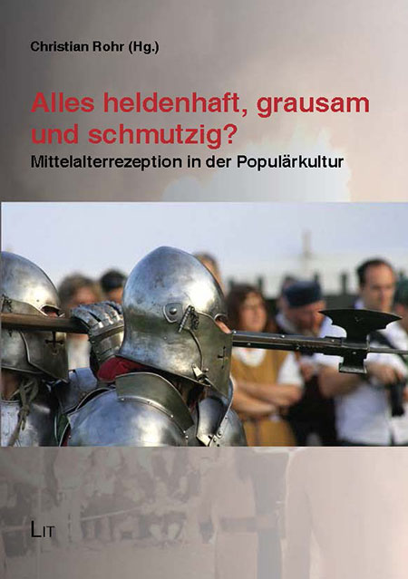 Alles heldenhaft, grausam und schmutzig